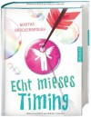 Echt mieses Timing - Martha Brockenbrough