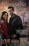 Love on the Run (Nola O'Grady, #4) - Katharine Kerr