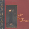 From the Deep Waters - Toshiyuki Takamiya