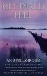 An April Shroud - Reginald Hill