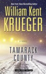 Tamarack County - William Kent Krueger