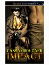 Impact (Buckin' Bull Riders, #1) - Cassandra Carr