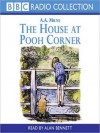 The House at Pooh Corner: Winnie-the-Pooh Series, Book 2 (MP3 Book) - Alan Bennett, A.A. Milne