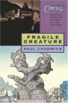 Concrete: Fragile Creature - Paul Chadwick