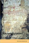 Ancient Egyptian: A Linguistic Introduction - Antonio Loprieno