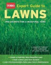 Expert Guide to Lawns (Toro): Pro Secrets for a Beautiful Yard - Joseph Provey, Kris Robinson, Van Cline