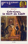 Cric Croc, Le Mort En Habit - Jean Ray, John Flanders