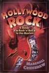 Hollywood Rock: A Guide to Rock 'n' Roll in the Movies - Marshall Crenshaw