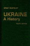 Ukraine: A History - Orest Subtelny