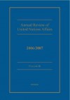 Annual Review of United Nations Affairs 2006/2007 Volume 3 - Joachim Muller