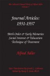 The Collected Clinical Works of Alfred Adler, Vol 7-Journal Articles 1931-37: Birth Order & Early Memories, Social Interest & Education, Technique of Treatment - Alfred Adler