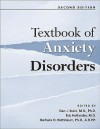 Textbook of Anxiety Disorders - Dan J. Stein, Eric Hollander, Barbara O. Rothbaum