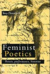 Feminist Poetics: Performance, Histories - Terry Threadgold