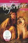 Smoke on the Wind: A Kaya Classic Volume 2 (American Girl Beforever Classic) - Janet Shaw, Juliana Kolesova, Michael Dworkin