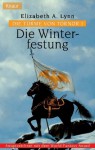 Die Winterfestung - Elizabeth A. Lynn