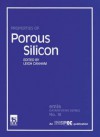 Properties of Porous Silicon - L. Canham, Bernard L. Welss