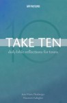 Take Ten: Daily Bible Reflections for Teens - Jean Marie Hiesberger