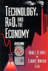 Technology, R&d, and the Economy - Bruce L.R. Smith, Claude E. Barfield