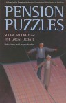 Pension Puzzles: Social Security and the Great Debate - Melissa Hardy, Lawrence Hazelrigg