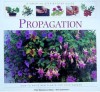 Propagation: A Creative Step-by-Step Guide - Peter Blackburne-Maze, Neil Sutherland