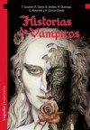 Historias de vampiros - Bram Stoker; Horacio Quiroga; Ruben Darío; otros