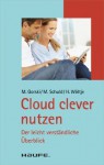 Cloud clever nutzen: TaschenGuide (Haufe TaschenGuide) (German Edition) - Markus Gorski, Michael Schuld, Holger Wöltje