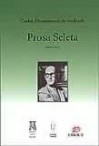 Prosa Seleta - Carlos Drummond de Andrade