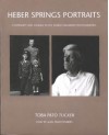 Heber Springs Portraits: Continuity and Change in the World Disfarmer Photographed - Alan Trachtenberg