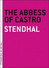 The Abbess of Castro - Stendhal