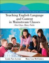 Teaching English Language and Content in Mainstream Classes: One Class, Many Paths (2nd Edition) (Pearson Resources for Teaching English Learners) - Linda New Levine, Mary Lou McCloskey