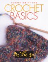 Vogue® Knitting on the Go! Crochet Basics - Trisha Malcolm