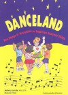 Danceland: Fun Songs & Activities to Improve Sensory Skills [With Cassette] - Kristen Fitz Taylor, Aubrey Bande, Cheryl McDonald