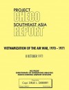 Project Checo Southeast Asia Study: Vietnamization of the Air War, 1970 - 1971 - Drue L. Deberry, Hq Pacaf Project Checo