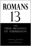 Romans 13: The True Meaning Of Submission - Chuck Baldwin, Timothy Baldwin