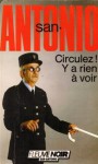 Circulez! Y A Rien À Voir - San-Antonio