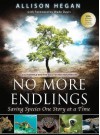 No More Endlings: Saving Species One Story at a Time - Allison Hegan, Wade Davis