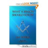 What a Mason Should Know - Hal Riviere, L.A. Pooler, WM.F. Kuhn, Asahel W. Gage, Michael R. Poll