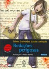 Redações Perigosas - Telma Guimaraes Castro Andrade