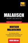 Malaiischer Wortschatz Fur Das Selbststudium - 9000 Worter - Andrey Taranov, Victor Pogadaev