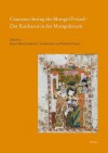 Caucasus During the Mongol Period - Der Kaukasus in Der Mongolenzeit - Jürgen Tubach, Sophie Vashalomidze, Manfred Zimmer