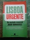 Lisboa urgente - Josué Guimarães