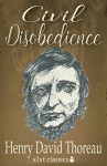 Civil Disobedience (Xist Classics) - Henry David Thoreau, Henry Reeve