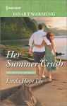 Her Summer Crush (Return to Willow Beach) - Linda Hope Lee