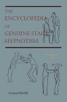 The Encyclopedia of Genuine Stage Hypnotism: For Magicians Only - Ormond Mcgill