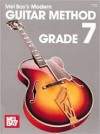 Modern Guitar Method, Grade 7 - Mel Bay, Bay, Mel, Publications, Inc. Staf