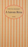 A három Róza - Erzsébet Kertész