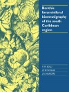 Benthic Foraminiferal Biostratigraphy of the South Caribbean Region - Hans M. Bolli, J. P. Beckmann, J.B. Saunders