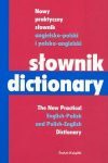 The new practical English-Polish and Polish-English dictionary - Tomasz. Wyżyński