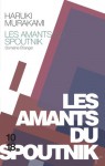 Les Amants du Spoutnik - Haruki Murakami