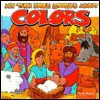 My Turn Bible Stories about Colors - Sarah Fletcher, Corbin Hillam